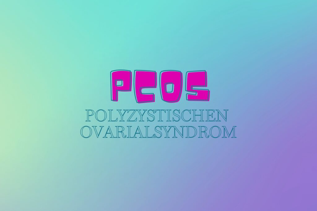 Schriftzug PCOS