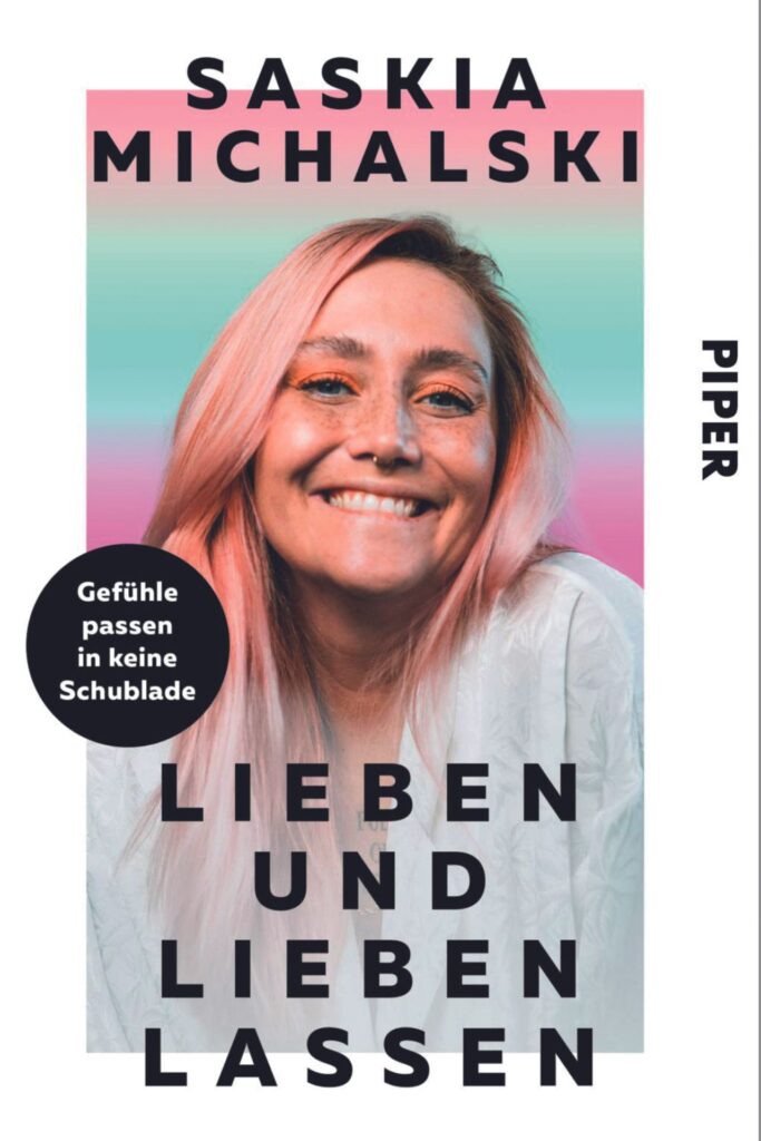 Saskia Michalski: Lieben und Lieben lassen